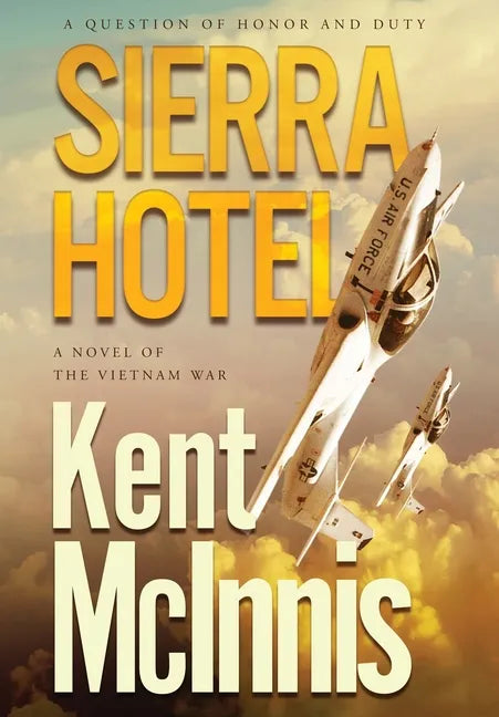 Sierra Hotel - Hardcover