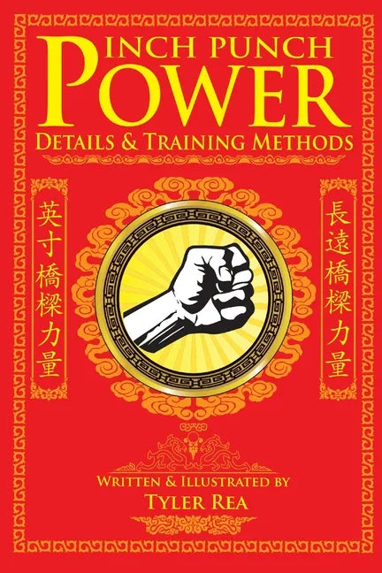Inch Punch Power: Details and Training Methods - Paperback