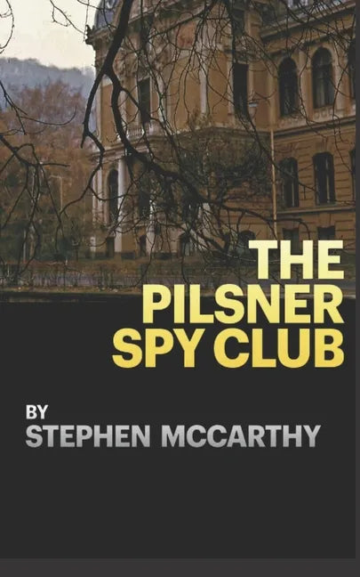 The Pilsner Spy Club - Paperback