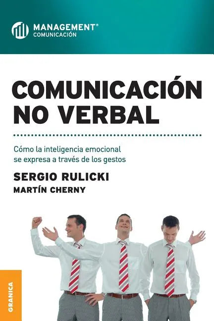 Comunicación No Verbal: Cómo la inteligencia emocional se expresa a través de los gestos - Paperback