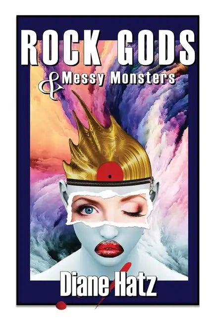 Rock Gods & Messy Monsters - Paperback