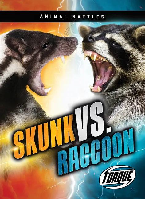 Skunk vs. Raccoon - Paperback