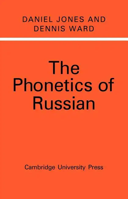 The Phonetics of Russian - Paperback