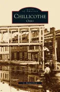 Chillicothe, Ohio - Hardcover