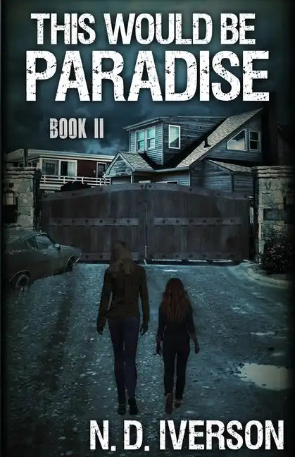 This Would Be Paradise: Book 2 - Paperback