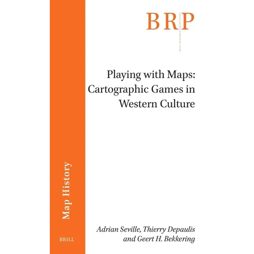 Playing with Maps: Cartographic Games in Western Culture - Paperback