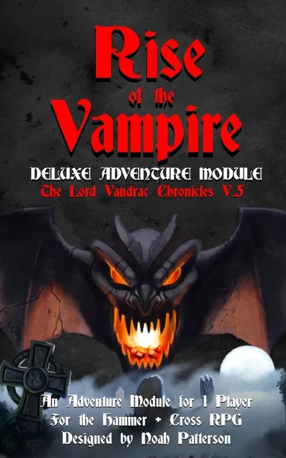 Rise of the Vampire: Deluxe Adventure Module - Paperback