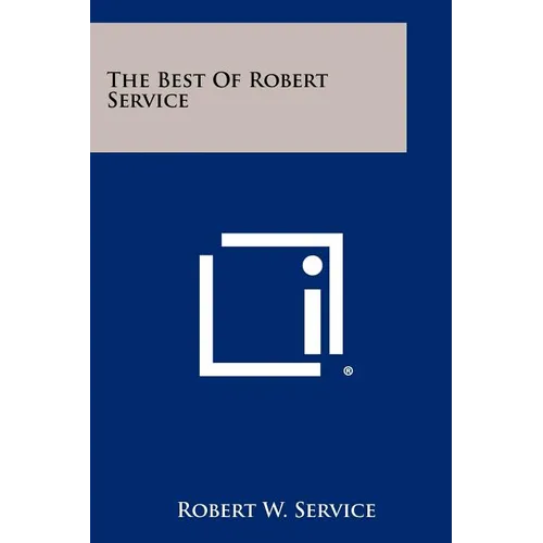 The Best Of Robert Service - Paperback