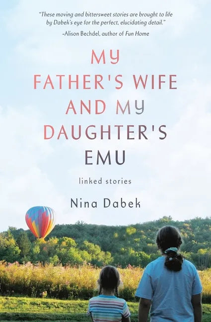 My Father's Wife and My Daughter's Emu - Paperback
