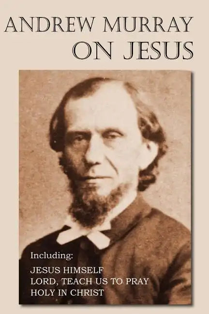 Andrew Murray on Jesus - Paperback