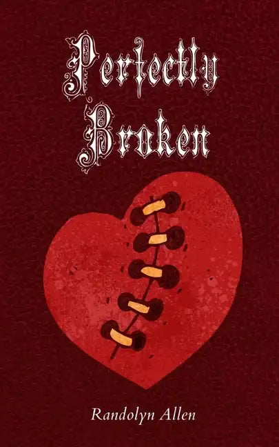 Perfectly Broken - Paperback