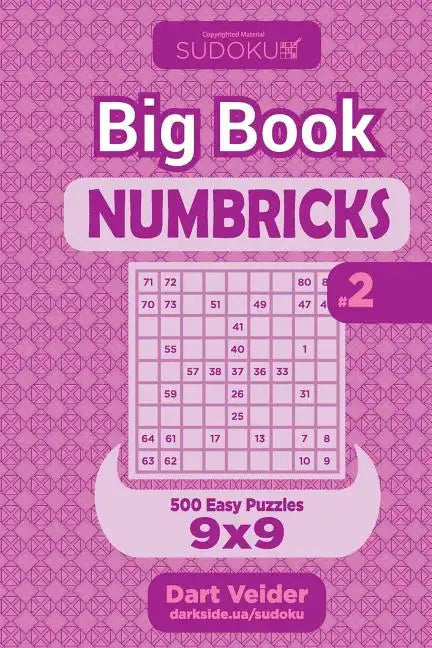 Sudoku Big Book Numbricks - 500 Easy Puzzles 9x9 (Volume 2) - Paperback
