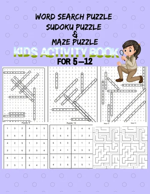 Word search Sudoku And Maze Puzzle: Kids Activity Book For 5-12 Years old. This cute and amazing Gift for Preschooler, Toddlers, Kids, Kindergarten St - Paperback
