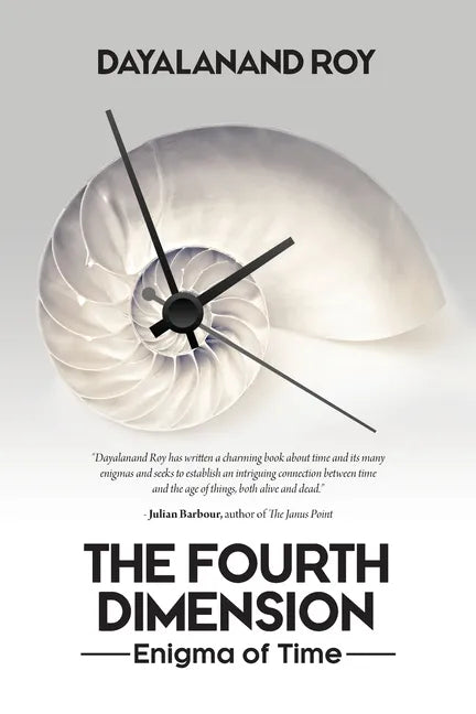 The Fourth Dimension: Enigma of Time - Paperback