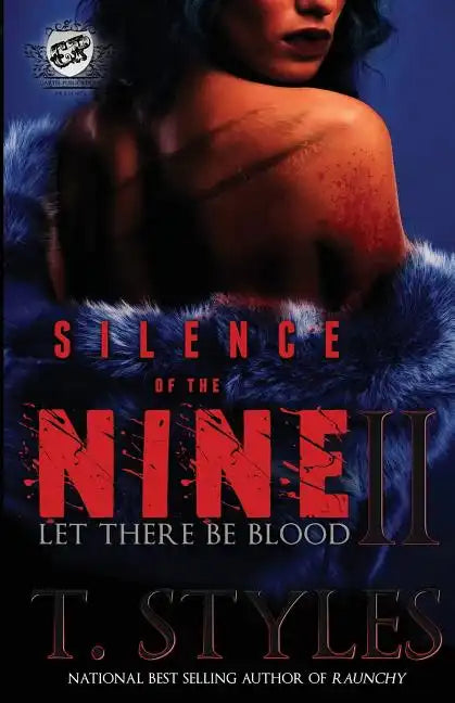 Silence of The Nine II: Let There Be Blood (The Cartel Publications Presents) - Paperback