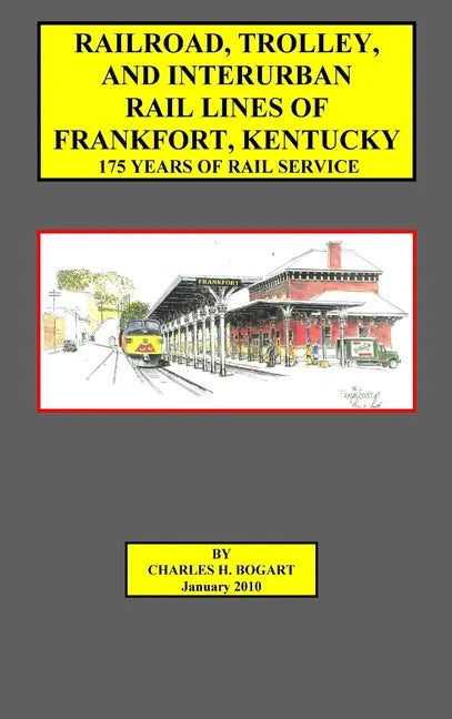 Frankfort Railroad (hard bound) - Hardcover