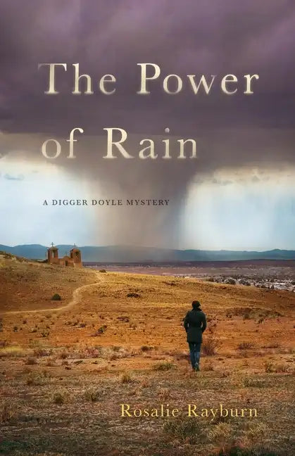 The Power of Rain: A Digger Doyle Mystery - Paperback