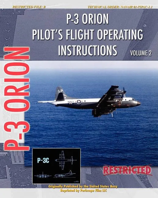 P-3 Orion Pilot's flight Operating Instructions Vol. 2 - Paperback