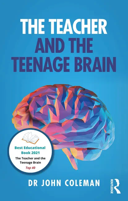 The Teacher and the Teenage Brain - Paperback