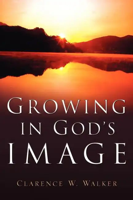 Growing In God's Image - Paperback