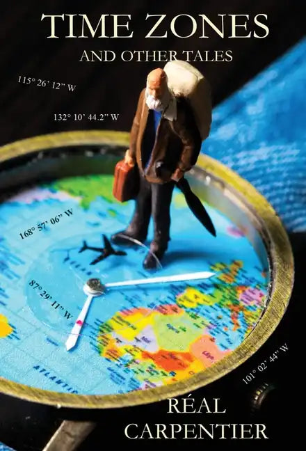 Time Zones and Other Tales - Hardcover