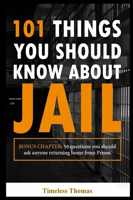 101 Things You Should Know About Jail - Paperback