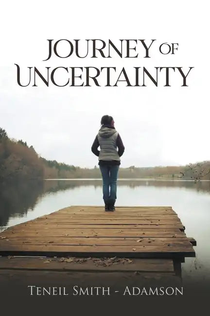 Journey Of Uncertainty - Paperback