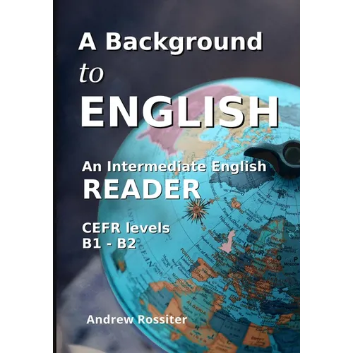 A Background to English: A cultural intermediate English reader - Paperback