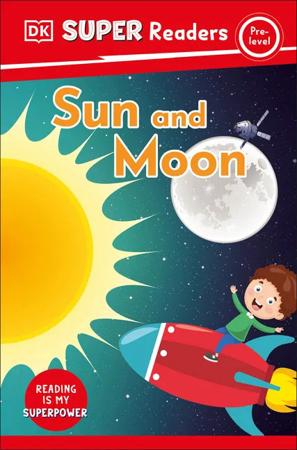 DK Super Readers Pre-Level Sun and Moon - Hardcover