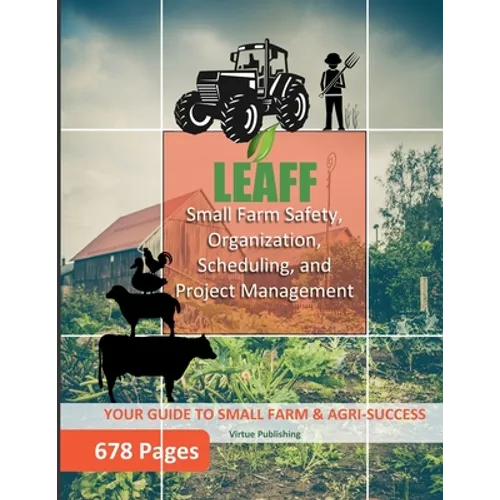 Small Farm Safety, Organization, Scheduling, and Project Management - Paperback