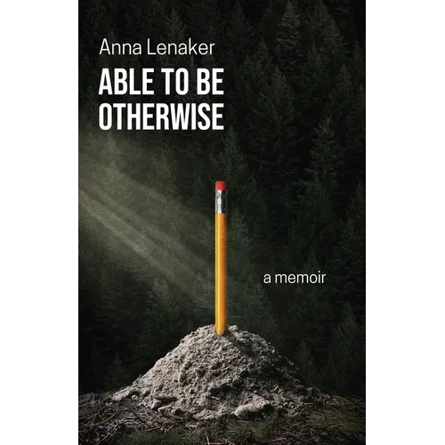 Able to Be Otherwise: A Memoir - Paperback