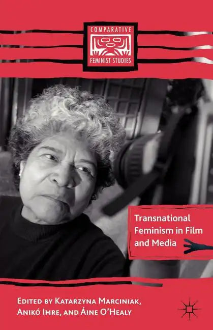 Transnational Feminism in Film and Media - Paperback