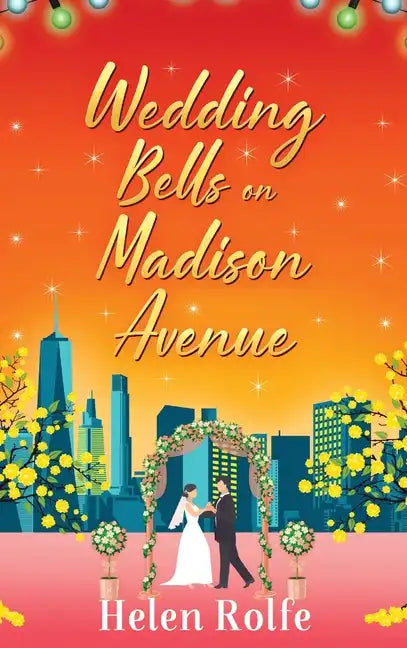 Wedding Bells on Madison Avenue - Hardcover