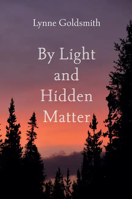 By Light and Hidden Matter - Paperback