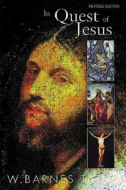 In Quest of Jesus: Revised and Enlarged Edition - Paperback