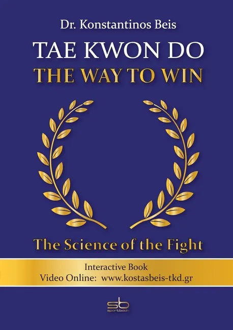 Tae Kwon Do - The Way to Win - Paperback