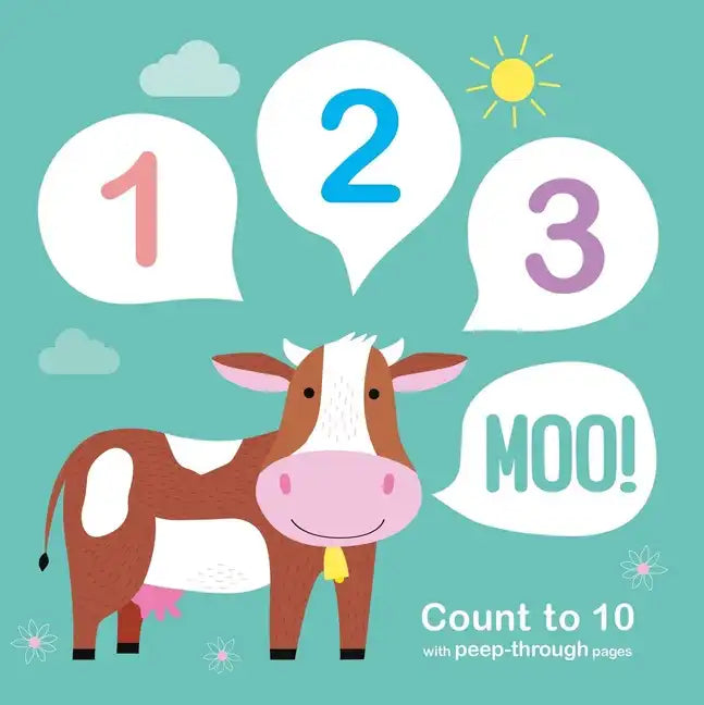 123 Moo!: Count to 10 with Peep-Through Pages - Board Book