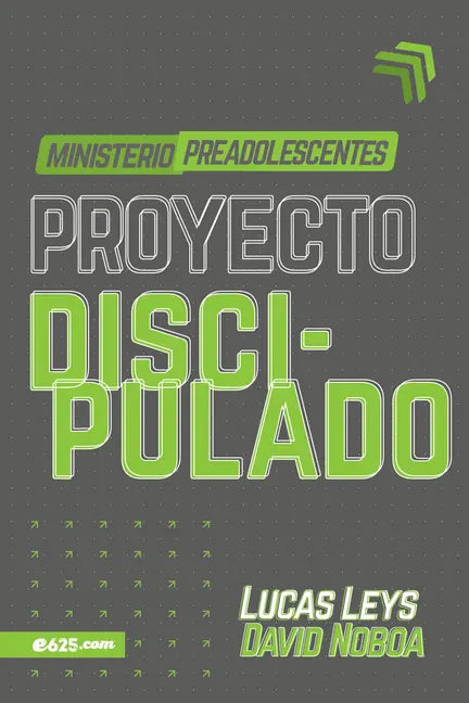 Proyecto Discipulado - Ministerio de Preadolescentes - Paperback
