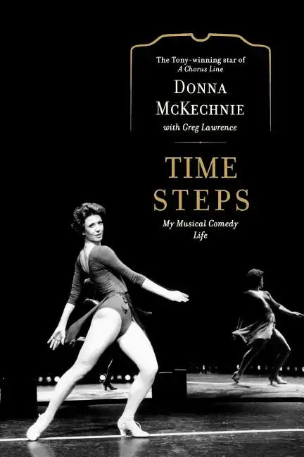 Time Steps: My Musical Comedy Life - Paperback