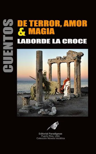 Cuentos de Terror, Amor & Magia - Paperback