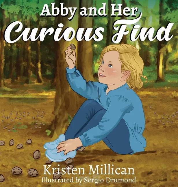 Abby and Her Curious Find - Hardcover