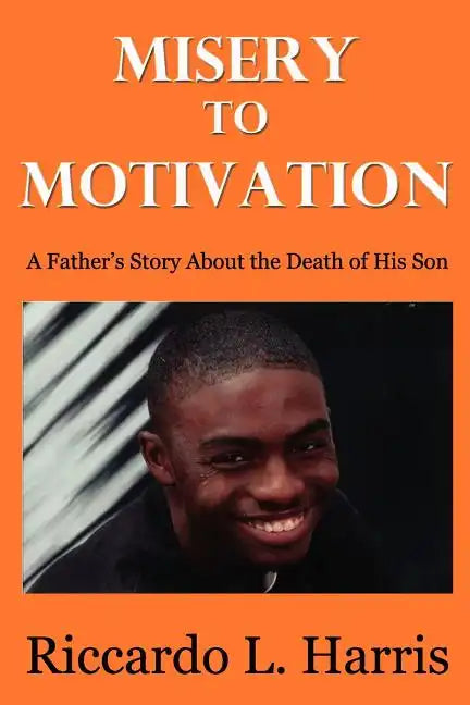 Misery to Motivation - Paperback