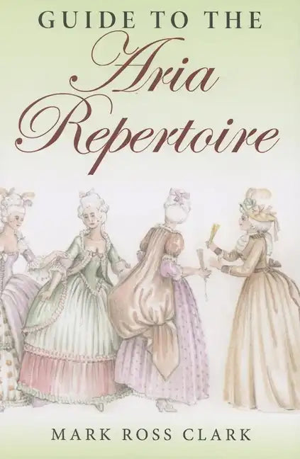 Guide to the Aria Repertoire - Paperback