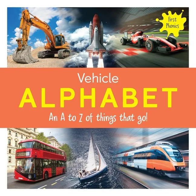 Vehicle Alphabet: An A to Z of things that go! - Paperback