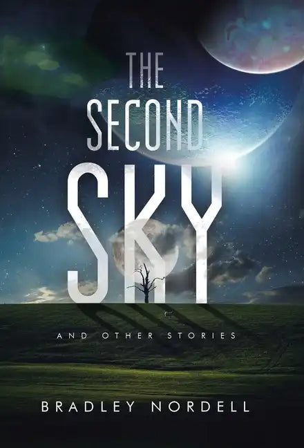 The Second Sky: And Other Stories - Hardcover