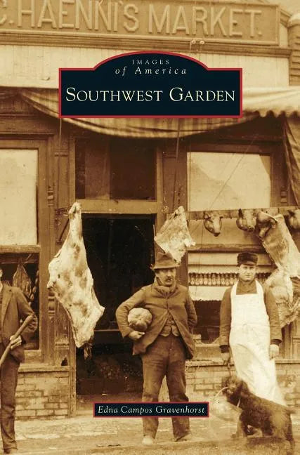 Southwest Garden - Hardcover