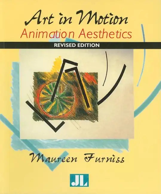 Art in Motion, Revised Edition: Animation Aesthetics - Paperback