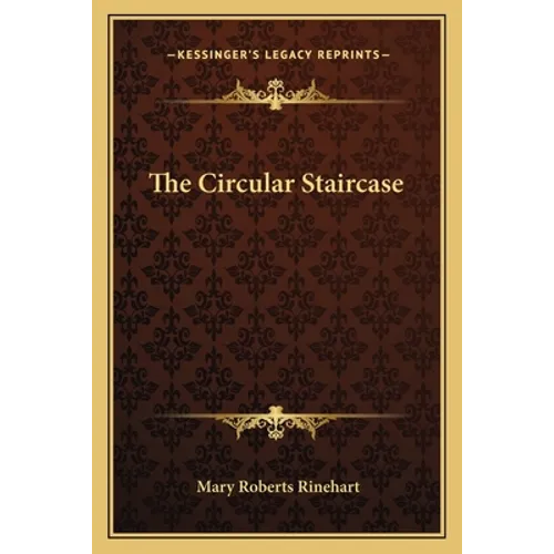 The Circular Staircase - Paperback