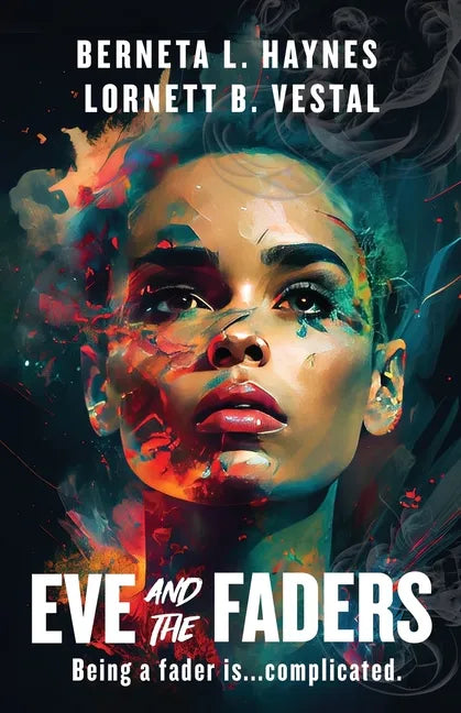 Eve and the Faders - Paperback