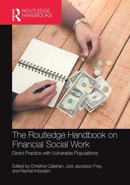 The Routledge Handbook on Financial Social Work: Direct Practice with Vulnerable Populations - Paperback